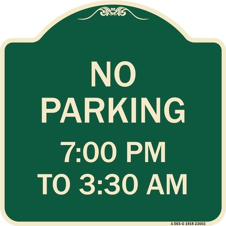 Signmission No Parking 7-00 Am to 3-30 Pm Heavy-Gauge Aluminum Architectural Sign, 18" x 18", G-1818-23603 A-DES-G-1818-23603